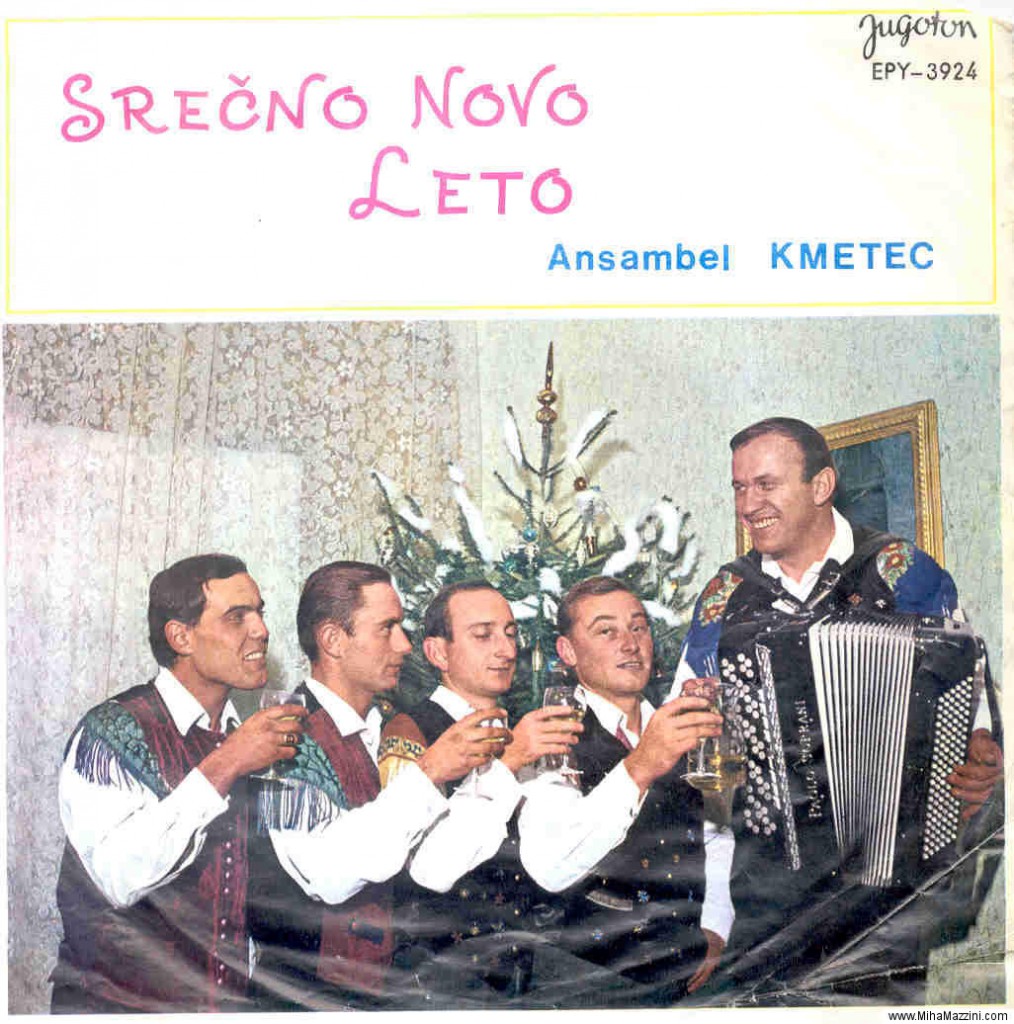 Slovenian band Ansambel Kmetec  record  cover for Happy New Year or Srecno novo leto.